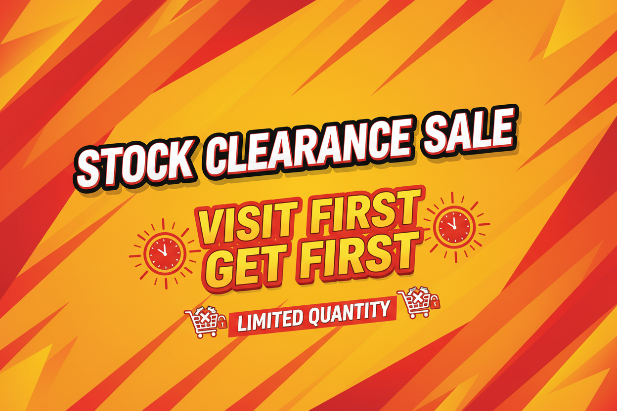 stock clearance sale Visit First Get First limited quantity 